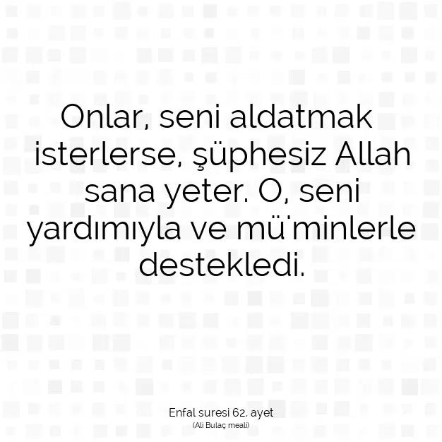 Ayetbul | Kuran Mealleri | Quran | Enfal suresi 62. ayet