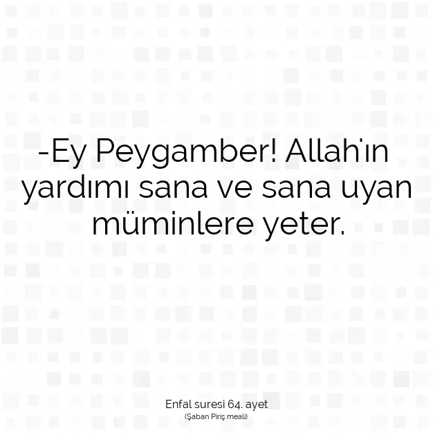 Ayetbul | Kuran Mealleri | Quran | Enfal suresi 64. ayet