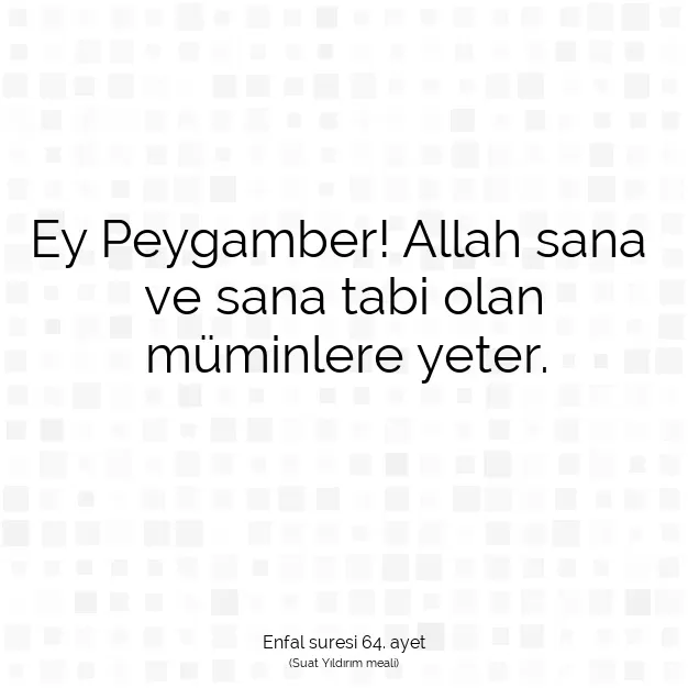 Ayetbul | Kuran Mealleri | Quran | Enfal suresi 64. ayet