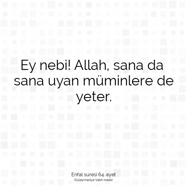 Ayetbul | Kuran Mealleri | Quran | Enfal suresi 64. ayet