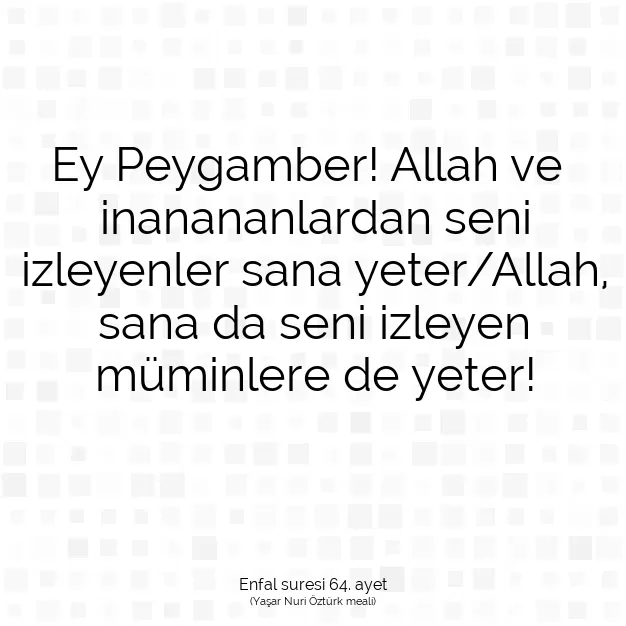 Ayetbul | Kuran Mealleri | Quran | Enfal suresi 64. ayet