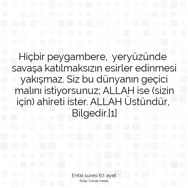 Ayetbul | Kuran Mealleri | Quran | Enfal suresi 67. ayet