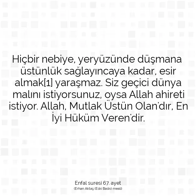 Ayetbul | Kuran Mealleri | Quran | Enfal suresi 67. ayet