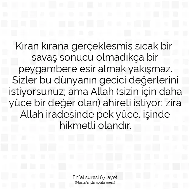 Ayetbul | Kuran Mealleri | Quran | Enfal suresi 67. ayet