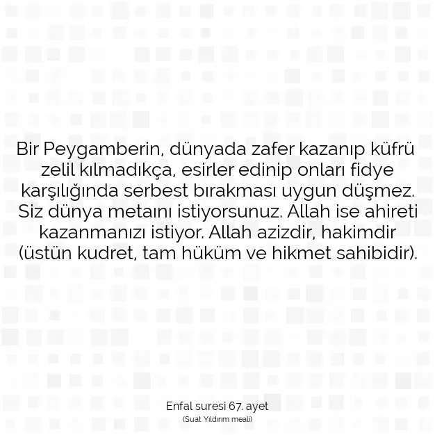 Ayetbul | Kuran Mealleri | Quran | Enfal suresi 67. ayet