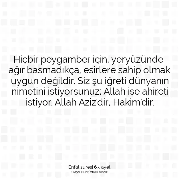 Ayetbul | Kuran Mealleri | Quran | Enfal suresi 67. ayet