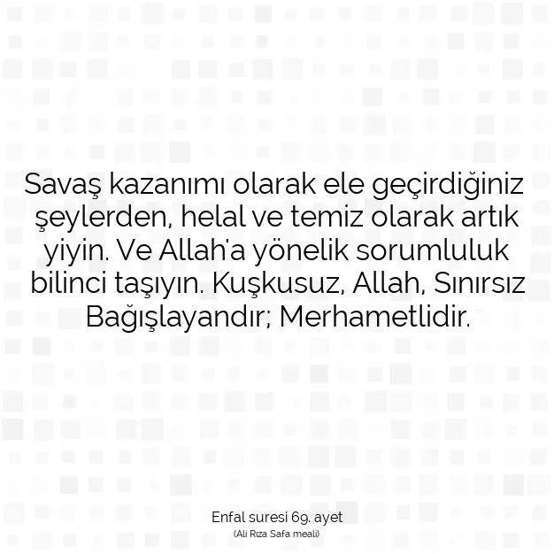 Ayetbul | Kuran Mealleri | Quran | Enfal suresi 69. ayet