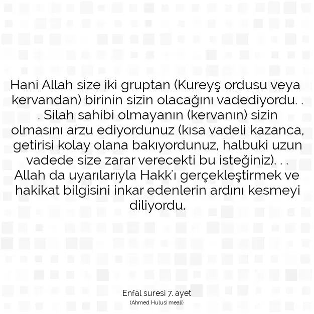 Ayetbul | Kuran Mealleri | Quran | Enfal suresi 7. ayet