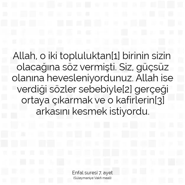 Ayetbul | Kuran Mealleri | Quran | Enfal suresi 7. ayet