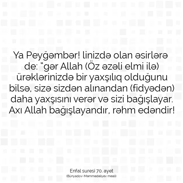 Ayetbul | Kuran Mealleri | Quran | Enfal suresi 70. ayet