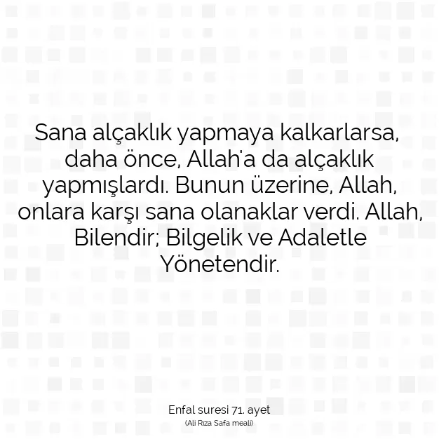 Ayetbul | Kuran Mealleri | Quran | Enfal suresi 71. ayet