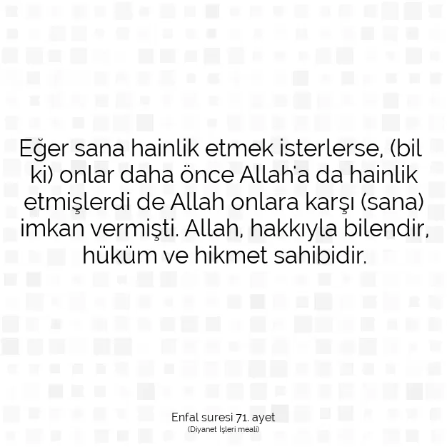 Ayetbul | Kuran Mealleri | Quran | Enfal suresi 71. ayet