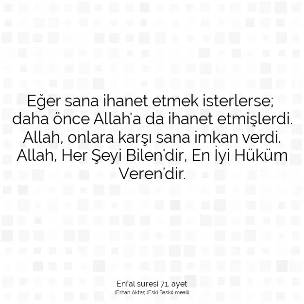 Ayetbul | Kuran Mealleri | Quran | Enfal suresi 71. ayet