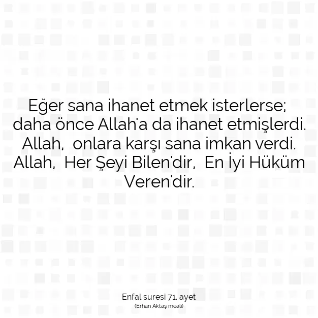 Ayetbul | Kuran Mealleri | Quran | Enfal suresi 71. ayet