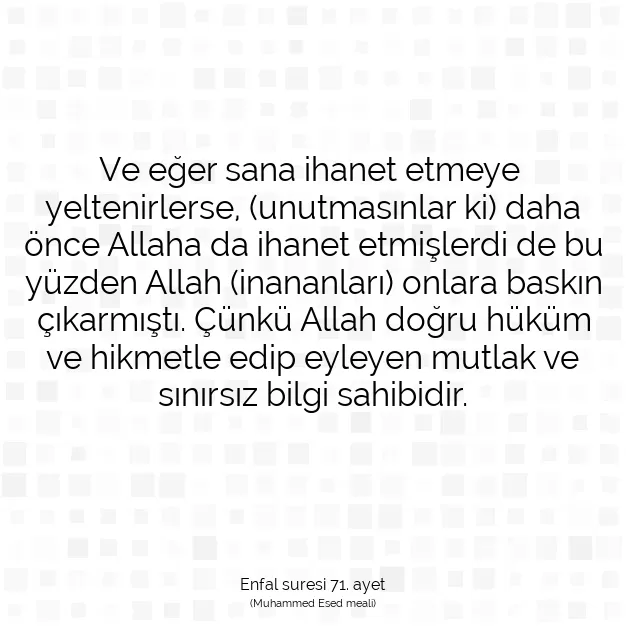 Ayetbul | Kuran Mealleri | Quran | Enfal suresi 71. ayet