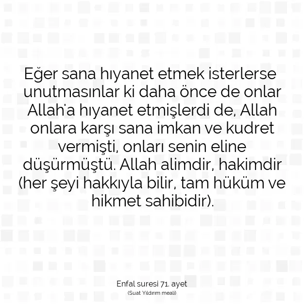 Ayetbul | Kuran Mealleri | Quran | Enfal suresi 71. ayet