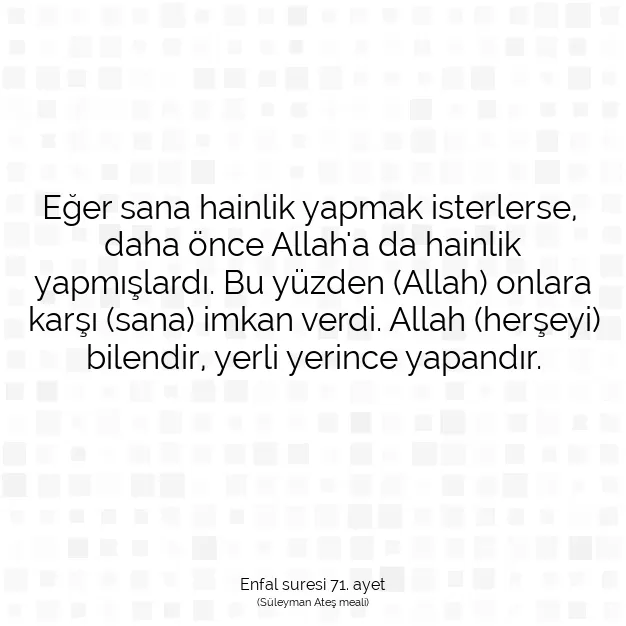 Ayetbul | Kuran Mealleri | Quran | Enfal suresi 71. ayet