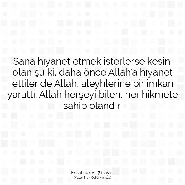 Ayetbul | Kuran Mealleri | Quran | Enfal suresi 71. ayet