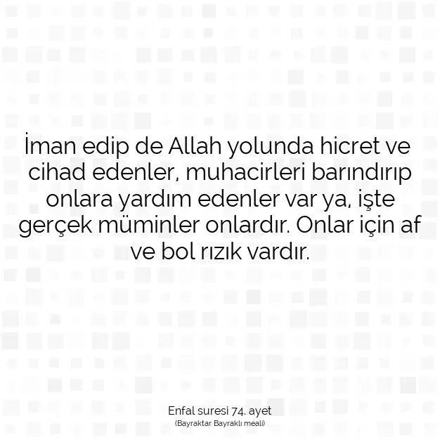 Ayetbul | Kuran Mealleri | Quran | Enfal suresi 74. ayet