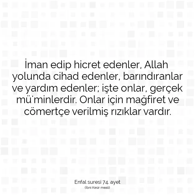 Ayetbul | Kuran Mealleri | Quran | Enfal suresi 74. ayet