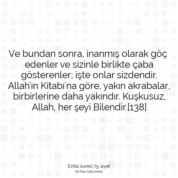 Ayetbul | Kuran Mealleri | Quran | Enfal suresi 75. ayet