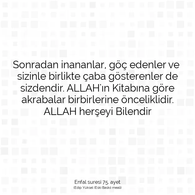 Ayetbul | Kuran Mealleri | Quran | Enfal suresi 75. ayet