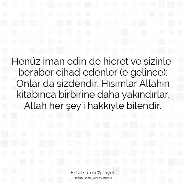 Ayetbul | Kuran Mealleri | Quran | Enfal suresi 75. ayet