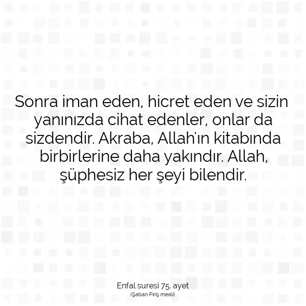 Ayetbul | Kuran Mealleri | Quran | Enfal suresi 75. ayet