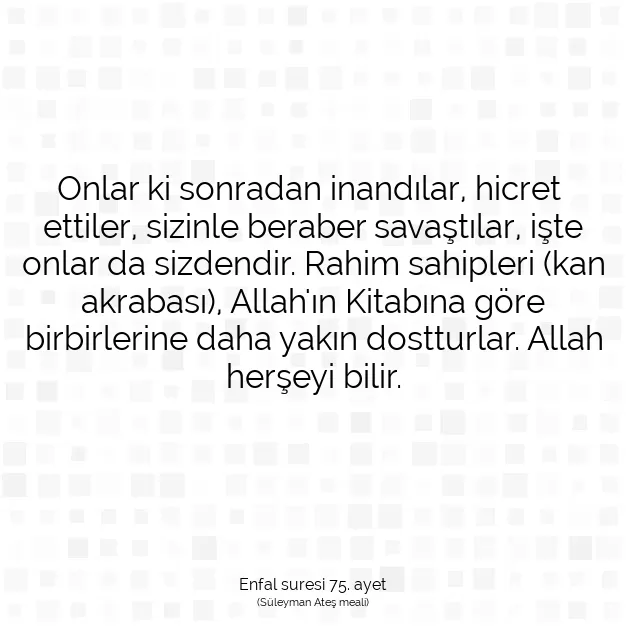 Ayetbul | Kuran Mealleri | Quran | Enfal suresi 75. ayet