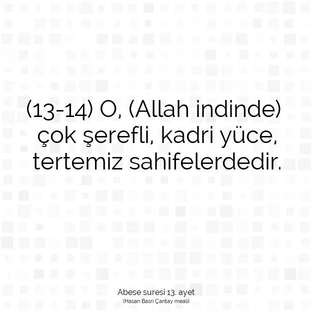 Ayetbul | Kuran Mealleri | Quran | Abese suresi 13. ayet