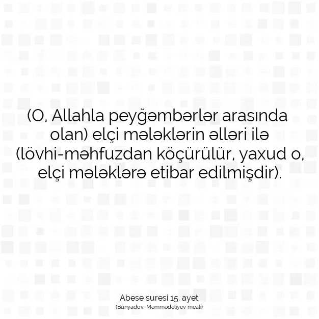 Ayetbul | Kuran Mealleri | Quran | Abese suresi 15. ayet