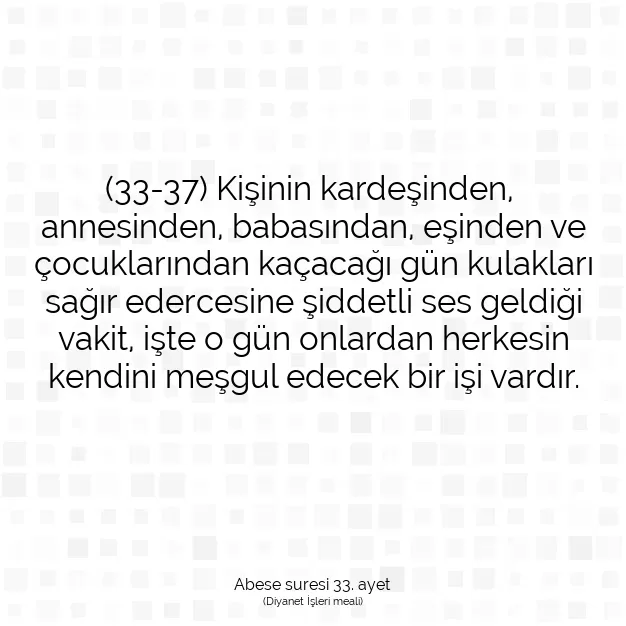 Ayetbul | Kuran Mealleri | Quran | Abese suresi 33. ayet