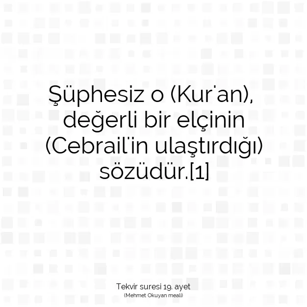 Ayetbul | Kuran Mealleri | Quran | Tekvir suresi 19. ayet