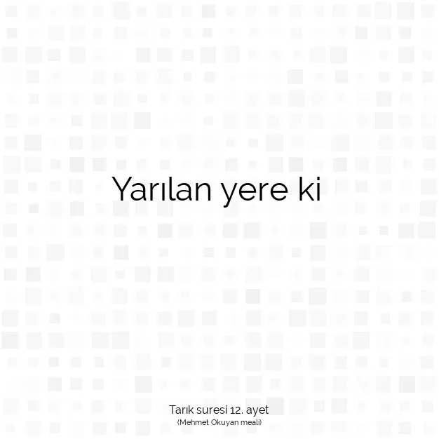 Ayetbul | Kuran Mealleri | Quran | Tarık suresi 12. ayet