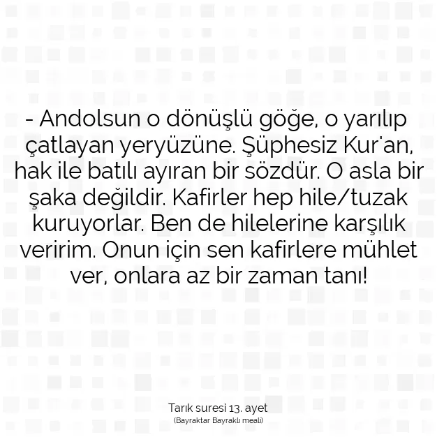 Ayetbul | Kuran Mealleri | Quran | Tarık suresi 13. ayet