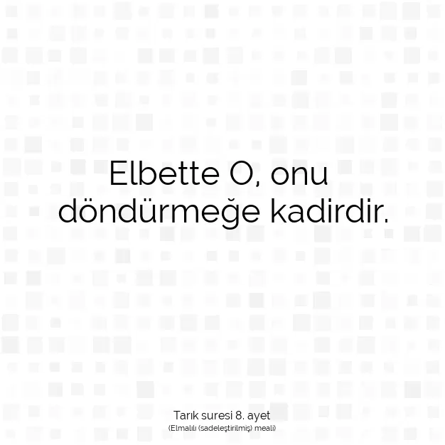 Ayetbul | Kuran Mealleri | Quran | Tarık suresi 8. ayet