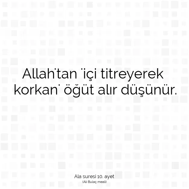 Ayetbul | Kuran Mealleri | Quran | Ala suresi 10. ayet