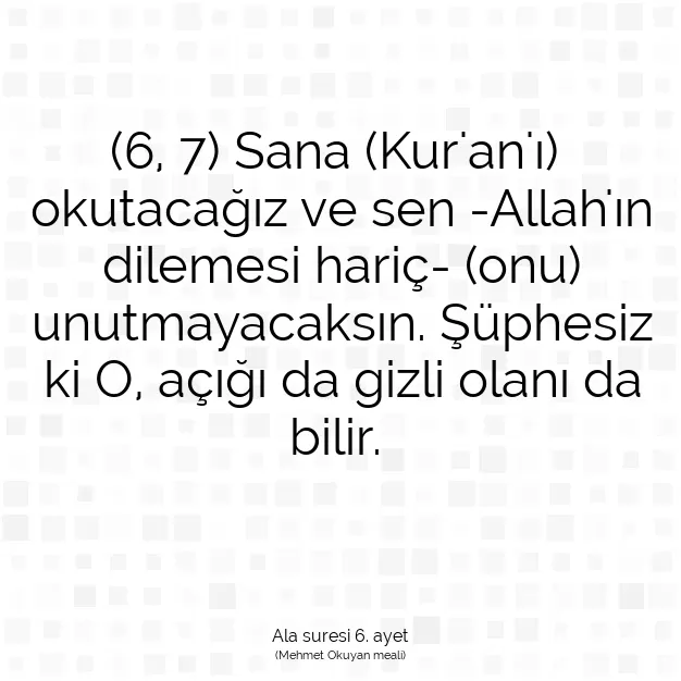 Ayetbul | Kuran Mealleri | Quran | Ala suresi 6. ayet