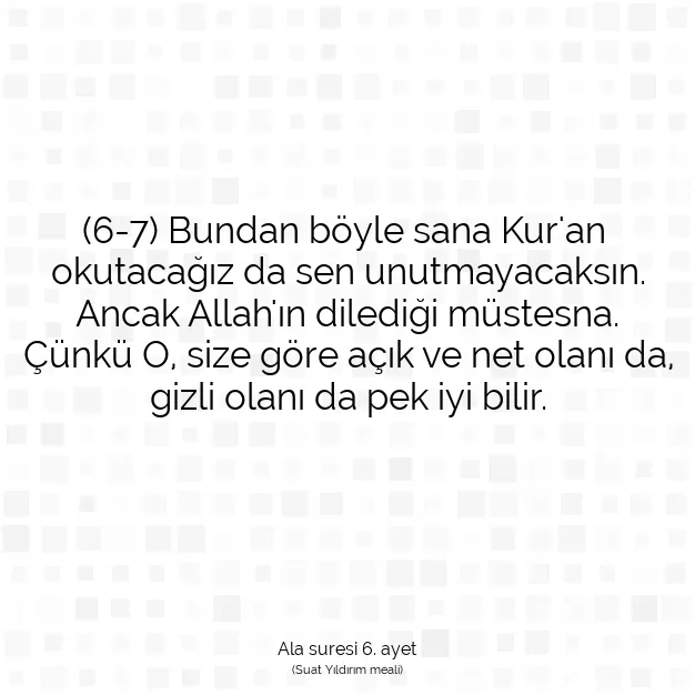 Ayetbul | Kuran Mealleri | Quran | Ala suresi 6. ayet