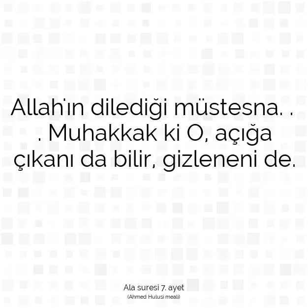 Ayetbul | Kuran Mealleri | Quran | Ala suresi 7. ayet