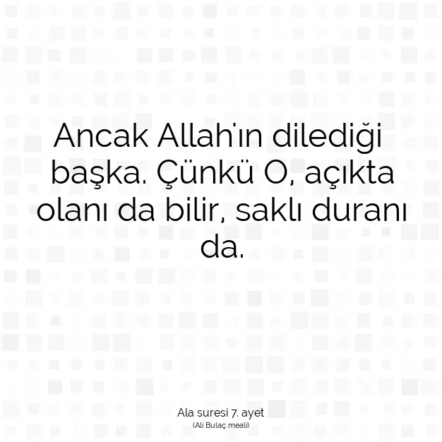 Ayetbul | Kuran Mealleri | Quran | Ala suresi 7. ayet