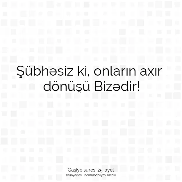 Ayetbul | Kuran Mealleri | Quran | Gaşiye suresi 25. ayet