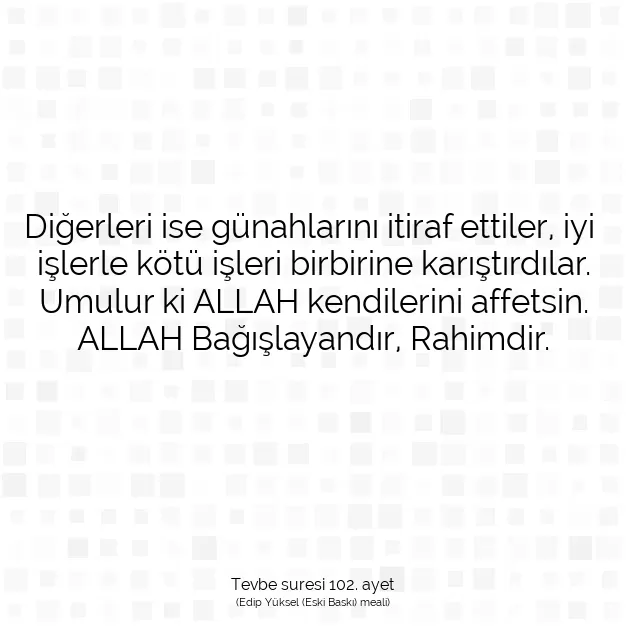 Ayetbul | Kuran Mealleri | Quran | Tevbe suresi 102. ayet