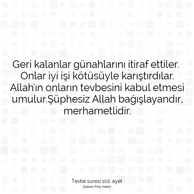 Ayetbul | Kuran Mealleri | Quran | Tevbe suresi 102. ayet