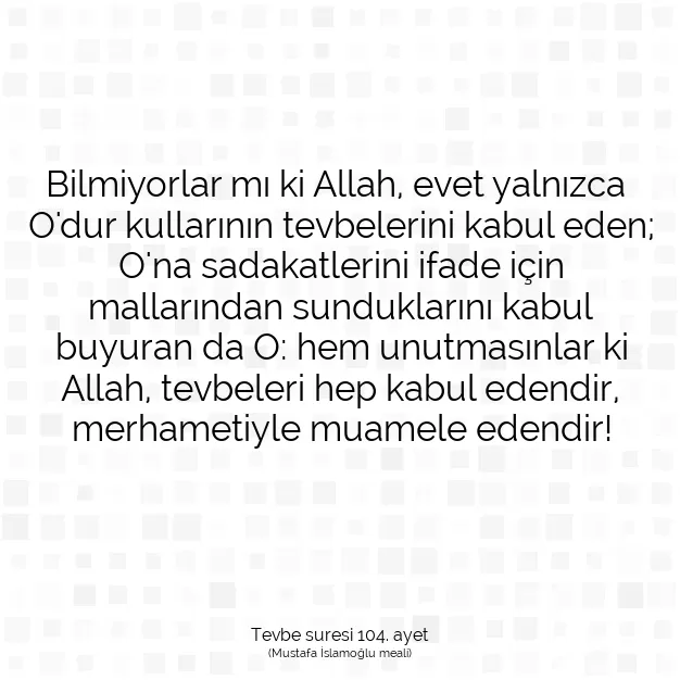 Ayetbul | Kuran Mealleri | Quran | Tevbe suresi 104. ayet