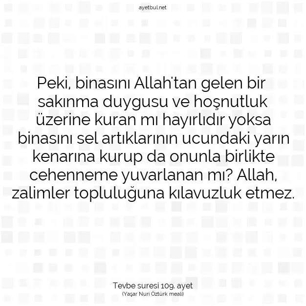 Ayetbul | Kuran Mealleri | Quran | Tevbe suresi 109. ayet