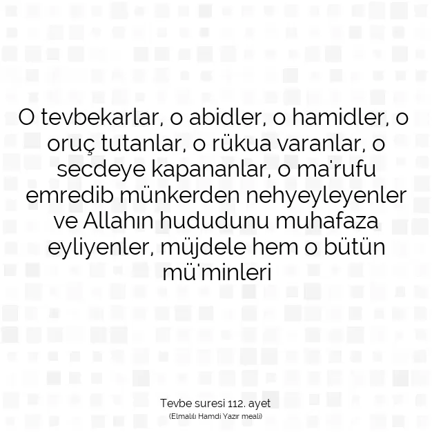 Ayetbul | Kuran Mealleri | Quran | Tevbe suresi 112. ayet