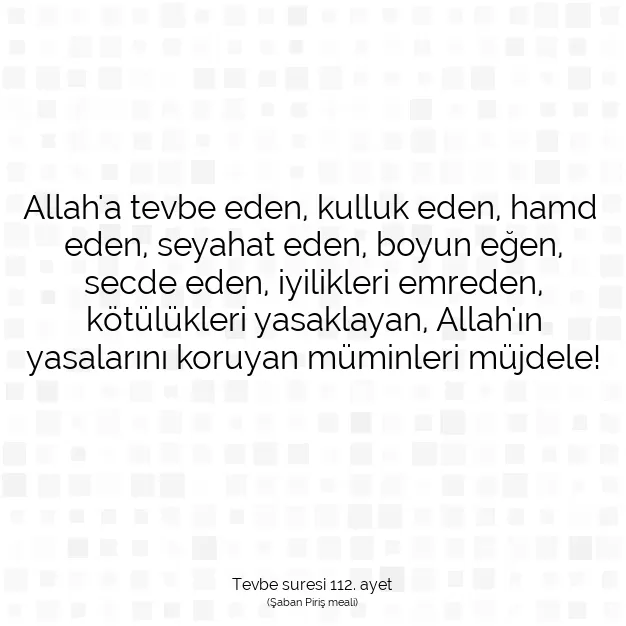 Ayetbul | Kuran Mealleri | Quran | Tevbe suresi 112. ayet