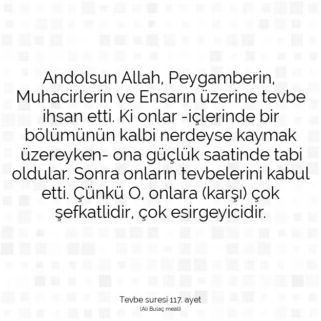 Ayetbul | Kuran Mealleri | Quran | Tevbe suresi 117. ayet