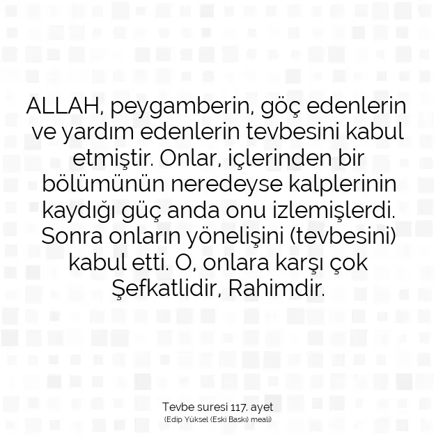 Ayetbul | Kuran Mealleri | Quran | Tevbe suresi 117. ayet